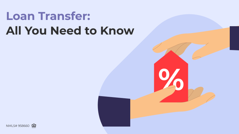 Loan Transfer: All You Need to Know